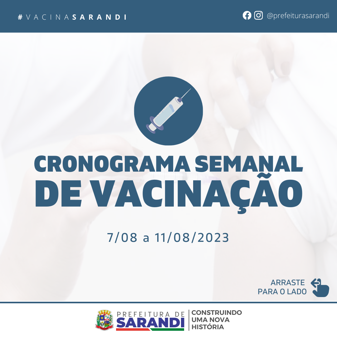 Cronograma Semanal de Vacinação - 7/08 a 11/08/2023